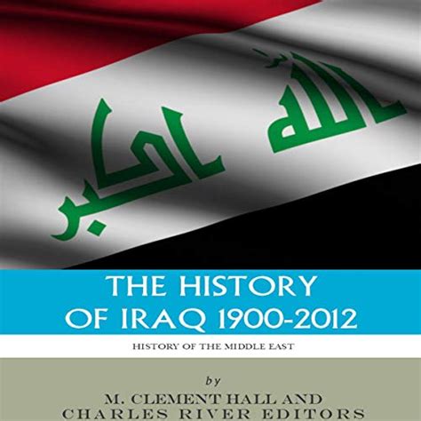 The History of Iraq 1900-2012 Kindle Editon