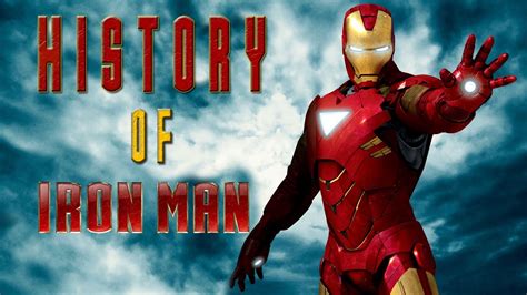 The History of Iron Man