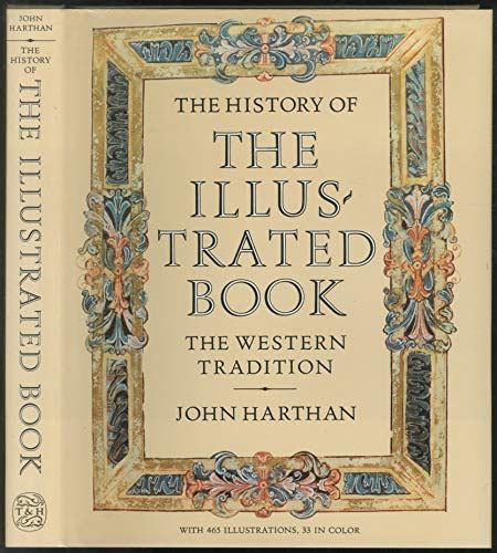 The History of the Illustrated Book The Western Tradition Ebook Reader