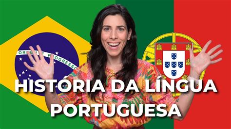 The History of the Portuguese Language