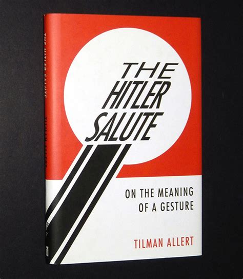 The Hitler Salute: On the Meaning of a Gesture Ebook Kindle Editon