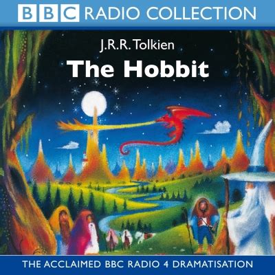 The Hobbit The Acclaimed Radio 4 Dramatisation BBC Radio Collection Doc