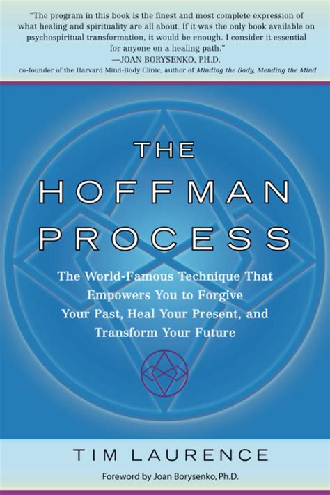 The Hoffman Process: The World-Famous Technique That Empowers You to Forgive Your Past Epub