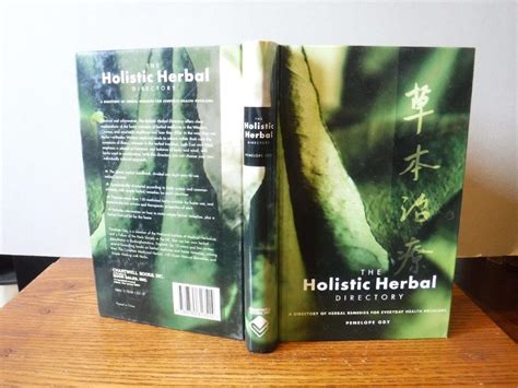The Holistic Herbal Directory A Directory of Herbal Remedies for Everyday Health Problems Reader