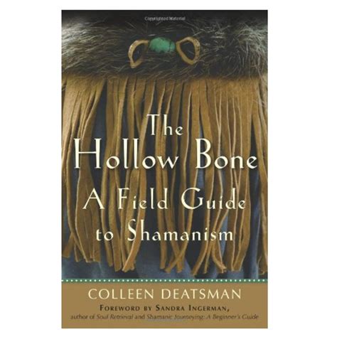 The Hollow Bone A Field Guide to Shamanism Epub