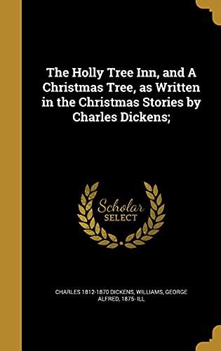 The Holly Tree Inn and A Christmas Tree