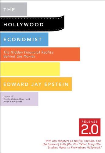 The Hollywood Economist 20 The Hidden Financial Reality Behind the Movies Kindle Editon