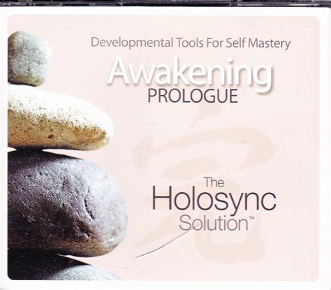 The Holosync Solution Awakening Prologue 3 CD Set Kindle Editon