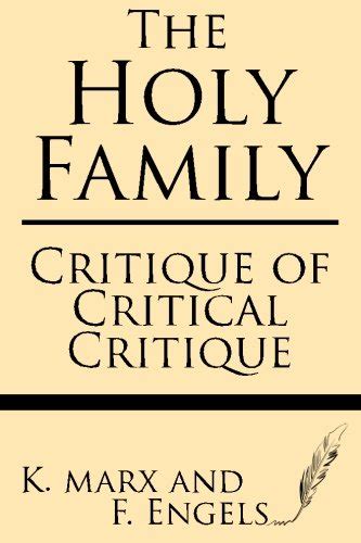 The Holy Family or Critique of Critical Critique Classic Reprint Kindle Editon