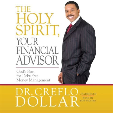 The Holy Spirit Your Financial Advisor God s Plan for Debt-Free Money Management Doc
