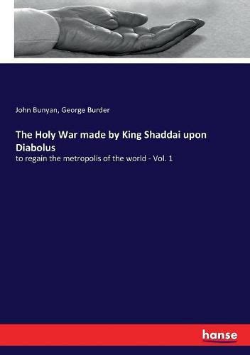 The Holy War Made By King Shaddai Upon Diabolus a New Edition Epub