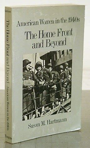 The Home Front and Beyond American Women in the 1940s Kindle Editon