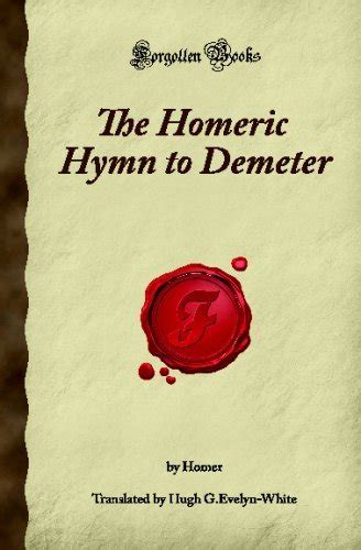 The Homeric Hymn to Demeter Forgotten Books Reader