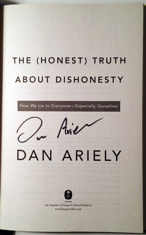 The Honest Truth about Dishonesty How We Lie to Everyone Especially Ourselves Doc