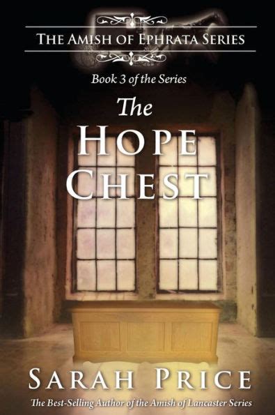 The Hope Chest The Amish of Ephrata An Amish Novella on Morality PDF