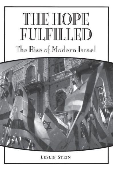 The Hope Fulfilled The Rise of Modern Israel PDF