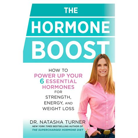 The Hormone Boost How to Power Up Your 6 Essential Hormones for Strength Energy and Weight Loss Reader
