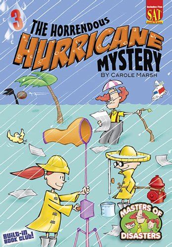 The Horrendous Hurricane Mystery Masters of Disasters Book 3