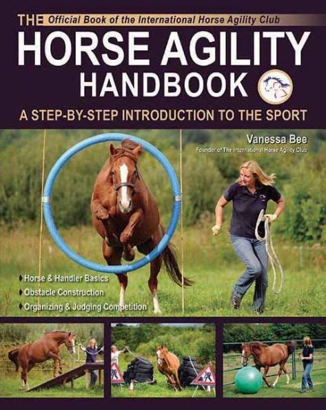The Horse Agility Handbook: A Step-By-Step Introduction to the Sport Ebook Epub
