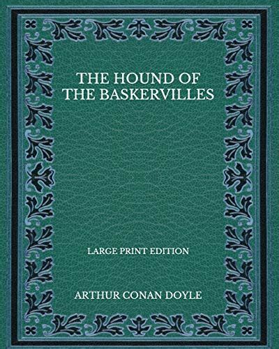 The Hound of the Baskervilles Large Print Edition Doc