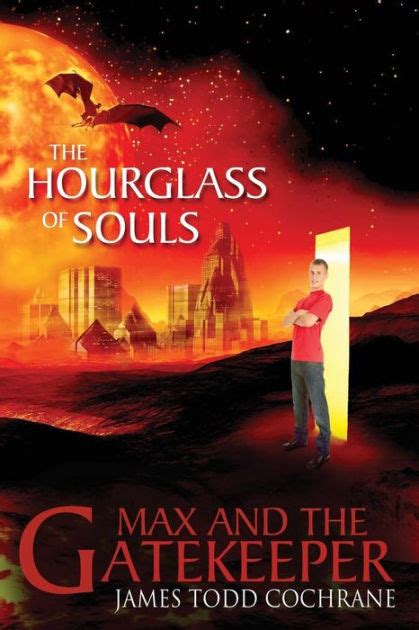 The Hourglass of Souls Max and the Gatekeeper Book II Epub