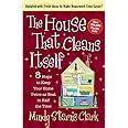 The House That Cleans Itself 8 Steps to Keep Your Home Twice as Neat in Half the Time Reader