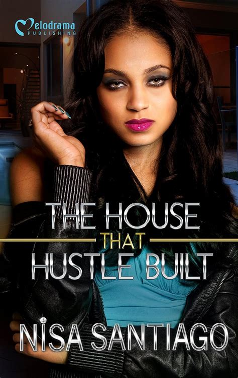 The House That Hustle Built Part 1 Reader