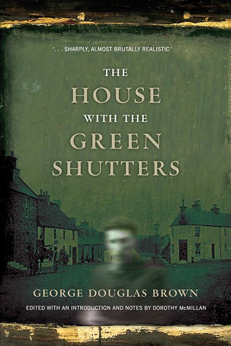 The House With the Green Shutters Reader