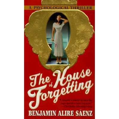 The House of Forgetting A Novel Reader
