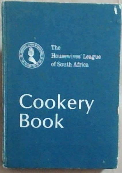 The Housewives League Of South Africa Cookery Ebook Reader