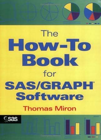 The How-To Book for SAS/GRAPH Software Epub