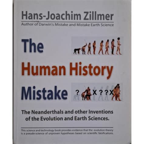 The Human History Mistake The Neanderthals and Other Inventions of the Evolution and Earth Sciences Kindle Editon