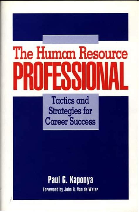 The Human Resource Professional Tactics and Strategies for Career Success 1st Edition Kindle Editon