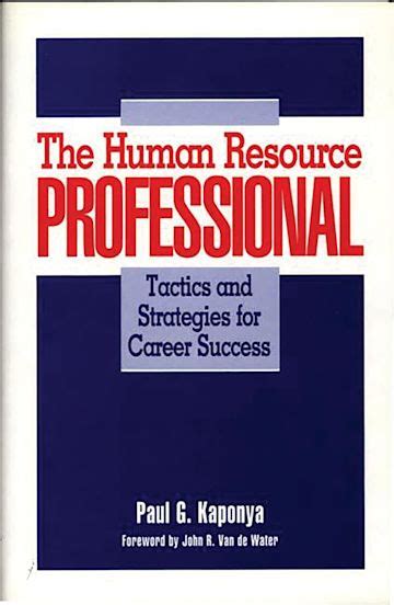 The Human Resource Professional Tactics and Strategies for Career Success 1st Edition Kindle Editon