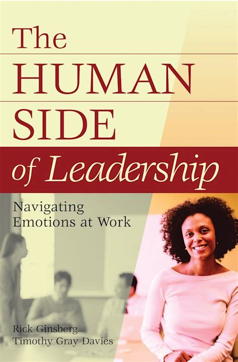 The Human Side of Leadership Navigating Emotions at Work Reader