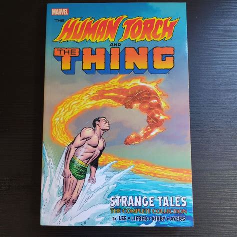 The Human Torch and The Thing Strange Tales The Complete Collection Reader