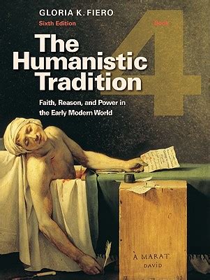 The Humanistic Tradition, Book 4 Faith, Reason, and Power in the Early Modern World PDF