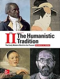 The Humanistic Tradition Volume II: The Early Modern World to ..  Ebook PDF