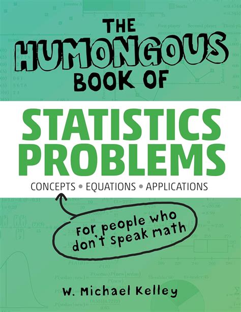 The Humongous Book of Statistics Problems Reader