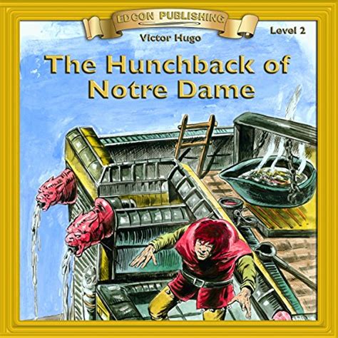The Hunchback of Notre Dame Bring the Classics to Life Level 2 Doc