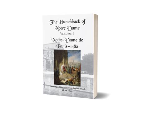 The Hunchback of Notre Dame Volume I Kindle Editon