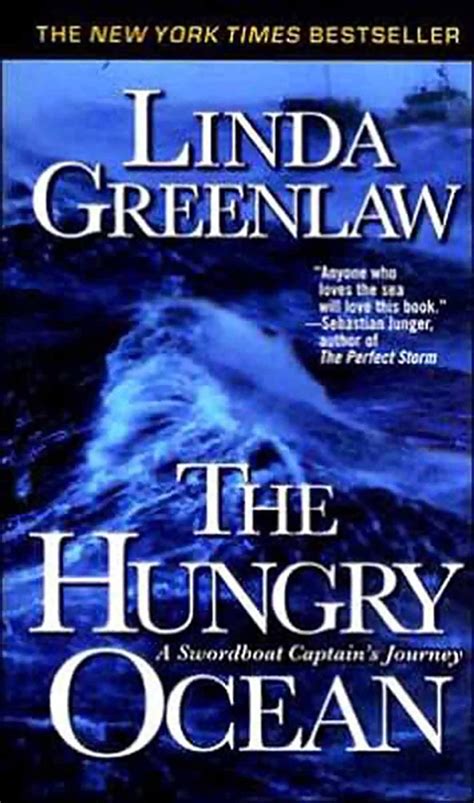 The Hungry Ocean: A Swordboat Captains Journey [Paperback] by Greenlaw, Linda Ebook PDF