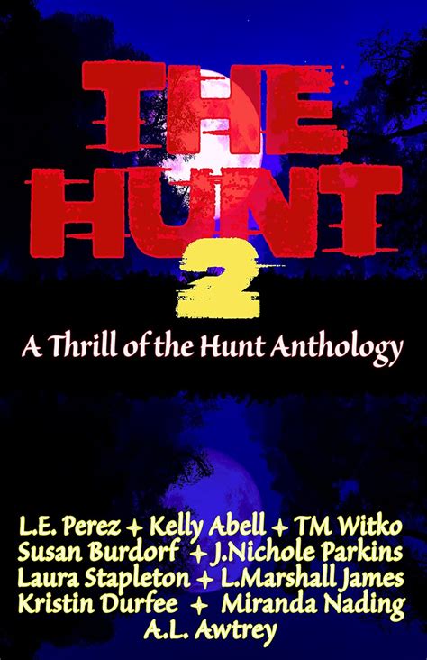 The Hunt 2 A Thrill of the Hunt Anthology Doc