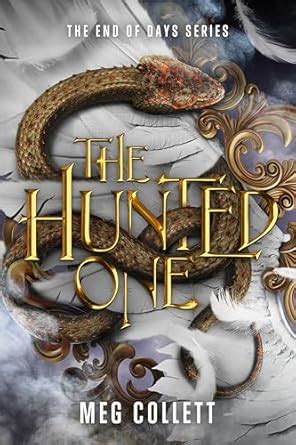 The Hunted One End of Days Series Book 1 Doc