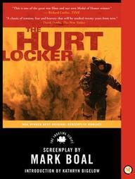 The Hurt Locker: The Shooting Script (Newmarket Shooting Script) Reader