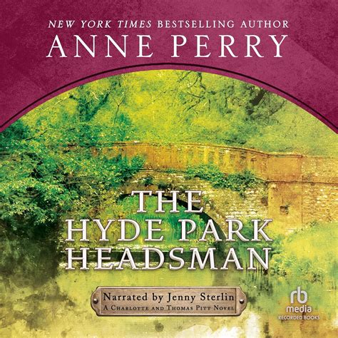 The Hyde Park Headsman A Charlotte and Thomas Pitt Novel Kindle Editon