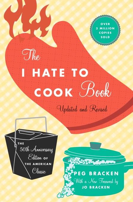 The I Hate to Cook Book 50th Anniversary Edition Kindle Editon