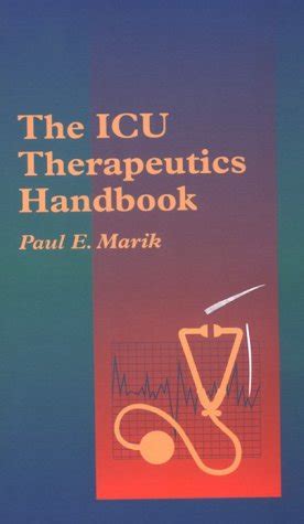 The ICU Therapeutics Handbook - A Handbook for Nurses 3rd Edition Kindle Editon