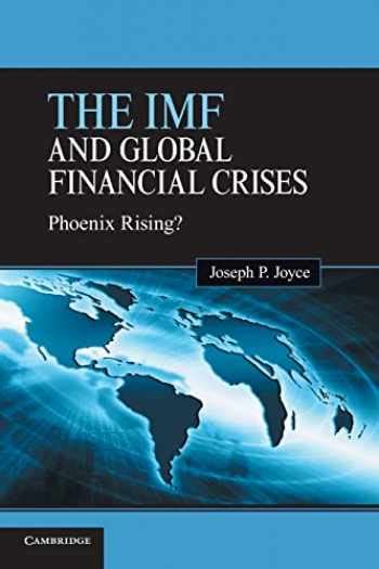 The IMF and Global Financial Crises Phoenix Rising Epub