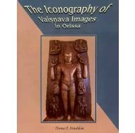 The Iconography of Vaisnava Images in Orissa 1st Published in India Epub